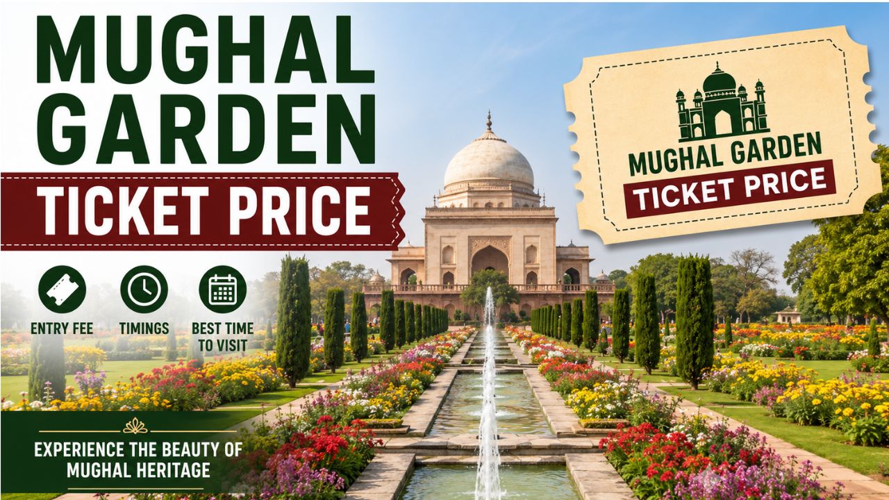 Mughal Garden Ticket Price