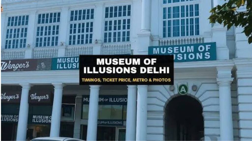 Museum of Illusions New Delhi Tickets