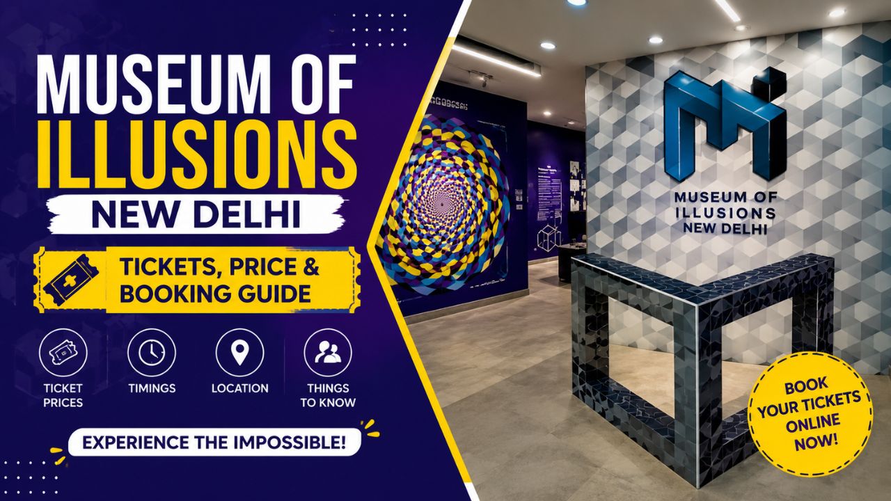 Museum of Illusions New Delhi Tickets: Price, Exhibits, Timings, Location & Visitor Guide
